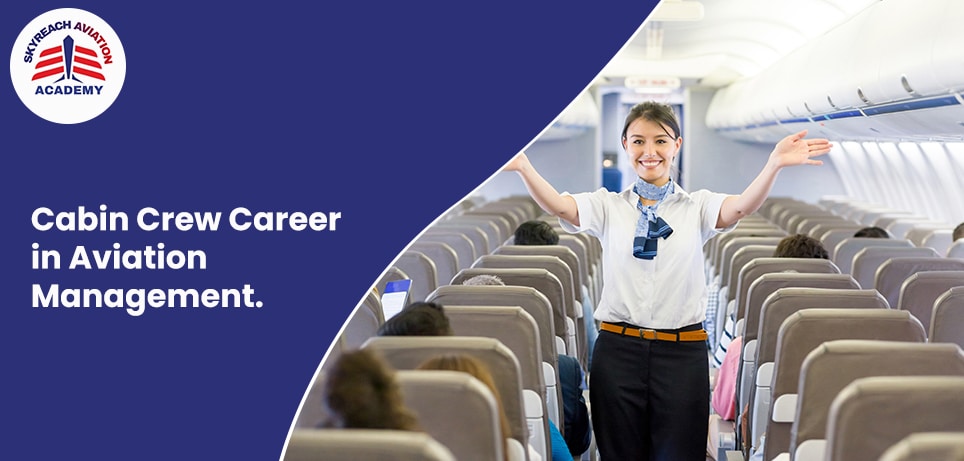 Cabin Crew Career in Aviation Management