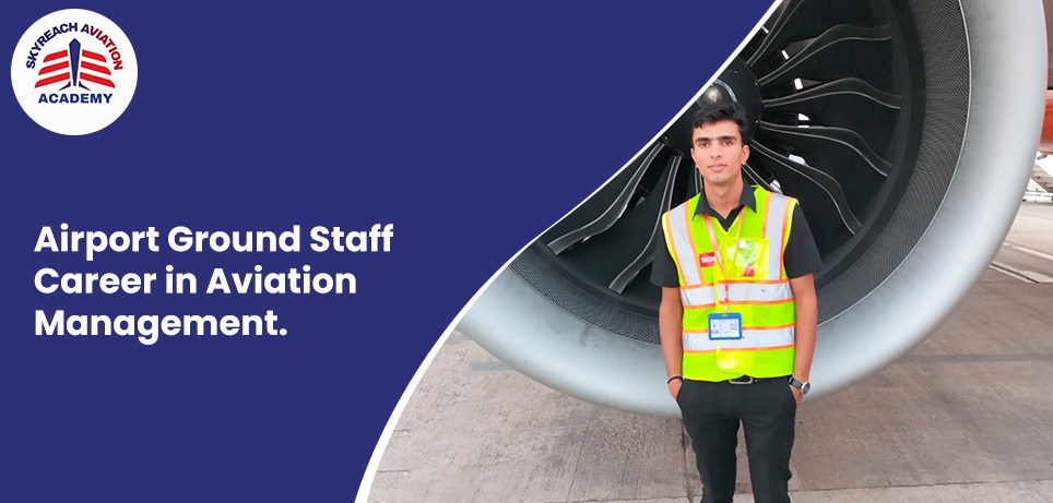 Airport Ground Staff Career in Aviation Management.