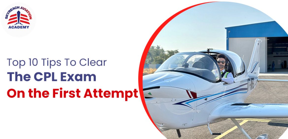 Top 10 Tips to Clear the CPL Exam on the First Attempt