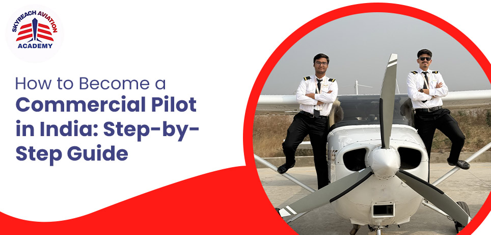 Become a Commercial Pilot in India
